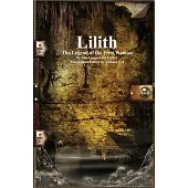 Lilith: The Legend of the First Woman