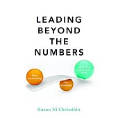 Leading Beyond the Numbers: How Accounting for Emotions Tips the Balance at Work