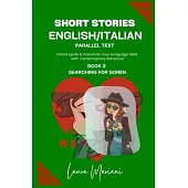 Short Stories in English/Italian - Parallel Text: Unlock Ignite & Transform Your Language Skills with Contemporary Romance