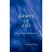 Layers of Life: Essays and Aphorisms