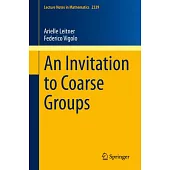 An Invitation to Coarse Groups