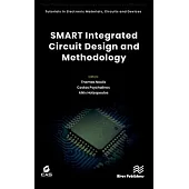 Smart Integrated Circuit Design and Methodology