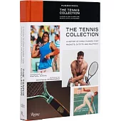 The Tennis Collection: Historic Pieces, Rackets, Fashion, and Art Through the Centuries