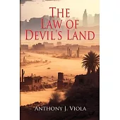 The Law of Devil’s Land: A Post-Apocalyptic Young Adult Novel