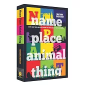 Name Place Animal Thing