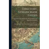 Directory, Newark Made Goods: Newark Manufacturers, Alphabetically Arranged in English, French, and Spanish