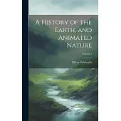 A History of the Earth, and Animated Nature; Volume 5