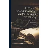 Life and Conversations of Dr. Samuel Johnson: (Founded Chiefly Upon Boswell)