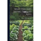 Selecting And Saving Tomato Seed