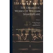 The Dramatic Works Of William Shakespeare: With The Corrections And Illustrations Of Dr. Johnson, G. Steevens, And Others; Volume 5