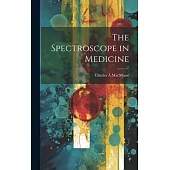 The Spectroscope in Medicine