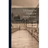 Studies in Hebrew Synonyms