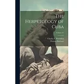 The Herpetology of Cuba; Volume 47