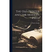 The Old Printer and the Modern Press