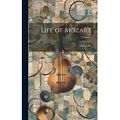 Life of Mozart; Volume 1