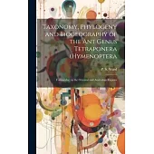 Taxonomy, Phylogeny and Biogeography of the ant Genus Tetraponera (Hymenoptera: Formicidae) in the Oriental and Australian Regions