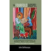 The Fourfold Gospel, Volume 3