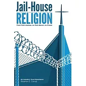 Jail-House Religion