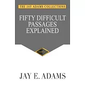 Fifty Difficult Passages Explained