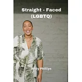 Straight- Faced (LGBTQ)