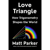 Love Triangle: How Trigonometry Shapes the World