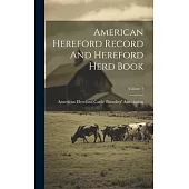 American Hereford Record And Hereford Herd Book; Volume 1