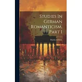 Studies In German Romanticism, Part 1