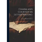 Charm and Courtesy in Letter-Writing