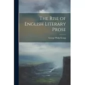 The Rise of English Literary Prose