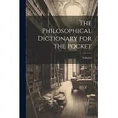 The Philosophical Dictionary for the Pocket