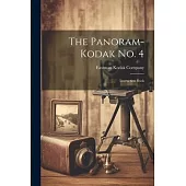 The Panoram-Kodak No. 4: Instruction Book