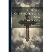 Historic Christianity and the New Theology