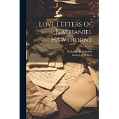 Love Letters Of Nathaniel Hawthorne