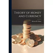 Theory of Money and Currency