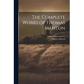 The Complete Works of Thomas Manton