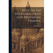 Note on the Decentralization of Provincial Finance.