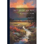 Notes of an art Collector