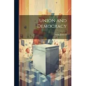 Union and Democracy