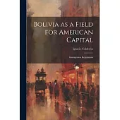 Bolivia as a Field for American Capital: Immigration Regulations