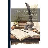 A Last Ramble in the Classics