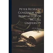 Peter Redpath Governor and Benefactor of McGill University