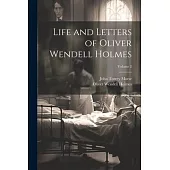 Life and Letters of Oliver Wendell Holmes; Volume 2