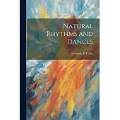 Natural Rhythms and Dances