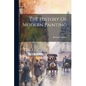 The History Of Modern Painting; Volume 3