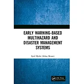 Early Warning-Based Multihazard and Disaster Management Systems