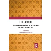 F.D. Ascoli: Early Revenue History of Bengal and the Fifth Report, 1812