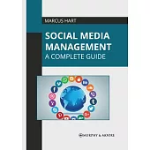 Social Media Management: A Complete Guide