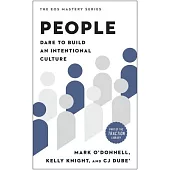 People: Dare to Build an Intentional Culture