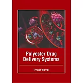 Polyester Drug Delivery Systems