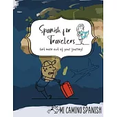 Spanish for Travelers: Get more out of your journey!